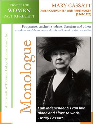 cover image of Profiles of Women Past & Present –Mary Cassatt, Artist and Printmaker (1844-1926)